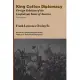 King Cotton Diplomacy: Foreign Relations of the Confederate States of America