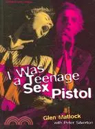 在飛比找三民網路書店優惠-I Was a Teenage Sex Pistol