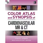 COLOR ATLAS AND SYNOPSIS OF CARDIOVASCULAR MR AND CT