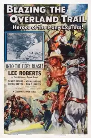 Blazing The Overland Trail poster Norma Brooks Lee Roberts in - 1956 Old Photo
