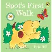 Spot's First Walk by Eric Hill - Book