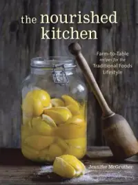 在飛比找博客來優惠-The Nourished Kitchen: Farm-To