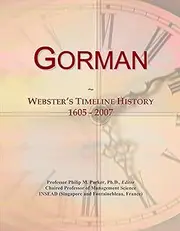 Gorman: Webster's Timeline History, 1605 - 2007