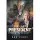 The Last President: Isis Attacks