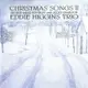 艾迪．希金斯三重奏：白色聖誕Ⅱ Eddie Higgins Trio: Christmas Songs II (CD) 【Venus】