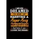 I never dreamed I’’d end up marrying a super sexy movie director but here I am living the dream: Director gifts for women men Notebook journal Diary Cu