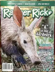 Ranger Rick Magazine April 2024 A Is For Aardvark