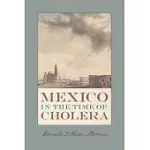 MEXICO IN THE TIME OF CHOLERA