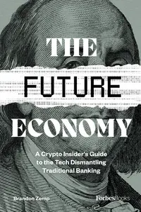 在飛比找誠品線上優惠-The Future Economy: A Crypto I