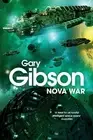Gary Gibson Nova War (Paperback) Shoal