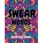 SWEAR WORDS COLORING BOOK-STRESS RELIEF AND RELAXATION FOR ADULTS-ABSTRACT, MANDALA, AND ANIMAL ILLUSTRATIONS FEATURED WITH SWEARY WORDS-