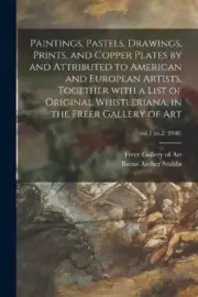 Paintings, Pastels, Drawings, Prints, and Copper Plates by and Attributed to