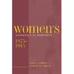 WOMEN’S EXPERIENCE OF MODERNITY 1875-1945