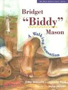 在飛比找三民網路書店優惠-Bridget "Biddy" Mason: A Walki