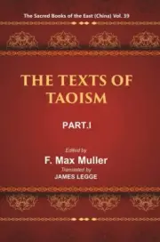 The Sacred Books Of The East (China: The Texts Of Taoism, Part-I: Th V 39Th Hb