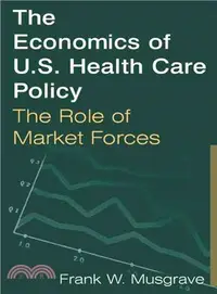 在飛比找三民網路書店優惠-The Economics of U.s. Health C