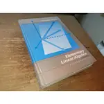 ELEMENTARY LINEAR ALGEBRA 4/E 0471098906 少數劃記 1984 @1F 二手書