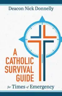 在飛比找博客來優惠-A Catholic Survival Guide for 