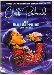 Cliff Richard: The Blue Sapphire Tour Live 2023 [DVD]