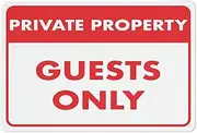 Private Property Guests Only Red Sign 12 X 8 Inch Metal Sign, Rustproof Aluminum, Multicolor