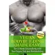 Vegan Bodybuilding Made Easy: The 4-Week Dream Body with Raw Vegan Diet and Bodybuilding