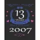 We still in love 13 years Anniversary since January 2007: A 52 Week 1 Year Daily And Weekly Planner (2020) With 25 Good Habit What Can Make Your Life
