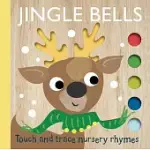 TOUCH AND TRACE NURSERY RHYMES: JINGLE BELLS