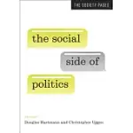 THE SOCIAL SIDE OF POLITICS