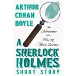 THE ADVENTURE OF THE MISSING THREE-QUARTER - A SHERLOCK HOLMES SHORT STORY: WITH ORIGINAL ILLUSTRATIONS BY CHARLES R. MACAULEY