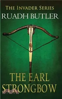 在飛比找三民網路書店優惠-The Earl Strongbow：The Invader