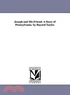 在飛比找三民網路書店優惠-Joseph and His Friend ― A Stor