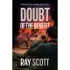 Doubt of the Benefit: A desperate man hunted down by terrorists...
