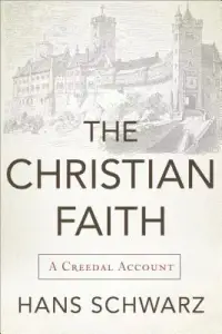在飛比找博客來優惠-The Christian Faith: A Creedal