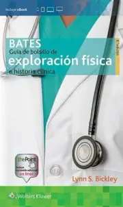 BATES. GUIA DE BOLSILLO DE EXPLORACION FISICA E HISTORIA By Bickley Md Lynn S.