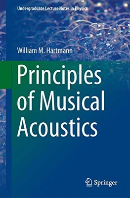 William M Hartmann - Principles of Musical Acoustics - New Paperback - P555z