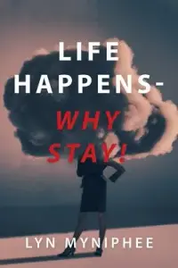 在飛比找博客來優惠-Life Happens Why Stay!