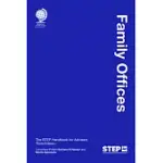 FAMILY OFFICES: THE STEP HANDBOOK FOR ADVISERS
