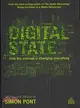 Digital State ― How the Internet Is Changing Everything