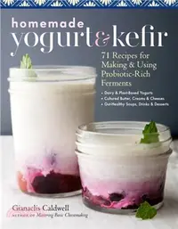 在飛比找三民網路書店優惠-Homemade Yogurt & Kefir ― 71 R