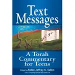 TEXT MESSAGES: A TORAH COMMENTARY FOR TEENS