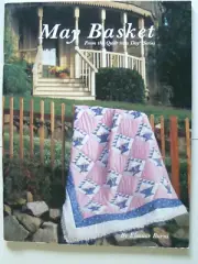 May Basket Quilt in a Day Pattern Book by Eleanor Burns