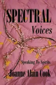 Spectral Voices by Joanne Alain Cook (English) Paperback Book