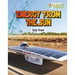 ENERGY FROM THE SUN: SOLAR POWER