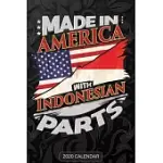 MADE IN AMERICA WITH INDONESIAN PARTS: INDONESIAN 2020 CALENDER GIFT FOR INDONESIAN WITH THERE HERITAGE AND ROOTS FROM INDONESIA