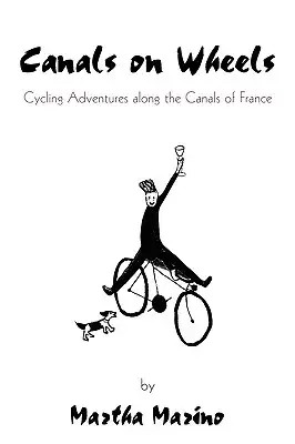 Canals on Wheels: Cycling Adventures Along the Canals of France