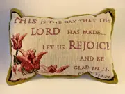 Religious Tapestry Lumbar Pillow "This is the Day" Psalm 118:24 Floral 10"x6.5"