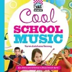 COOL SCHOOL MUSIC: FUN IDEAS AND ACTIVITIES TO BUILD SCHOOL SPIRIT