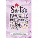 Santa’’s Favorite Histology Tech - A Gratitude Journal: Beautiful Gratitude Journal for Histology technician Practitioner, Histology technologists, and