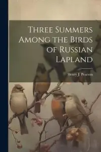 在飛比找博客來優惠-Three Summers Among the Birds 