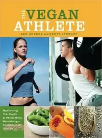 在飛比找三民網路書店優惠-The Vegan Athlete ─ Maximizing